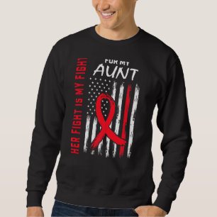 Red Her Fight is my Fight Aunt Heart Disease Aware Sweatshirt