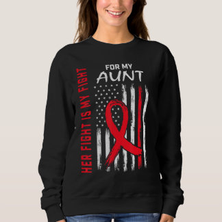 Red Her Fight is my Fight Aunt Heart Disease Aware Sweatshirt