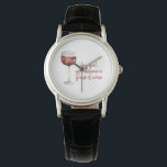 Red Hey Girl You Deserve A Glass Of Wine Quote Watch<br><div class="desc">Red Hey Girl You Deserve A Glass Of Wine Quote</div>