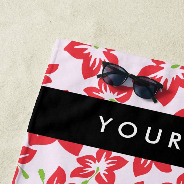 Red Hibiscus, Red Flowers, Your Name Beach Towel (In Situ)