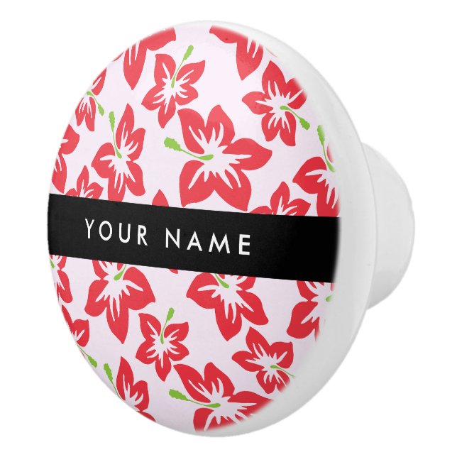 Red Hibiscus, Red Flowers, Your Name Ceramic Knob (Right)