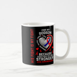 Red His Fight Is My Fight Godson Chd Awareness Hea Coffee Mug