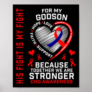Red His Fight Is My Fight Godson Chd Awareness Hea Poster