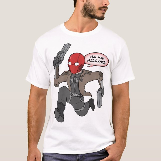 Red Hood- Time to Kill!   T-Shirt (Front)