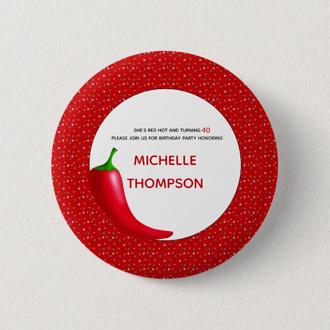 Red Hot 40th Birthday Button (Front)