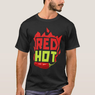 Red Hot Chilli Flavour Spicy Food  Chipotle Squad  T-Shirt