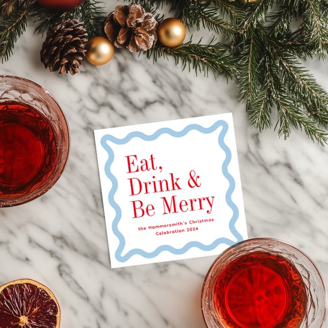 Red Ice Blue Eat Drink and Be Merry Wavy Square Napkin (Creator Uploaded)