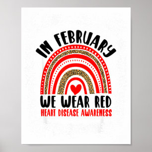 Red In February We Wear Red Heart Disease Awarenes Poster