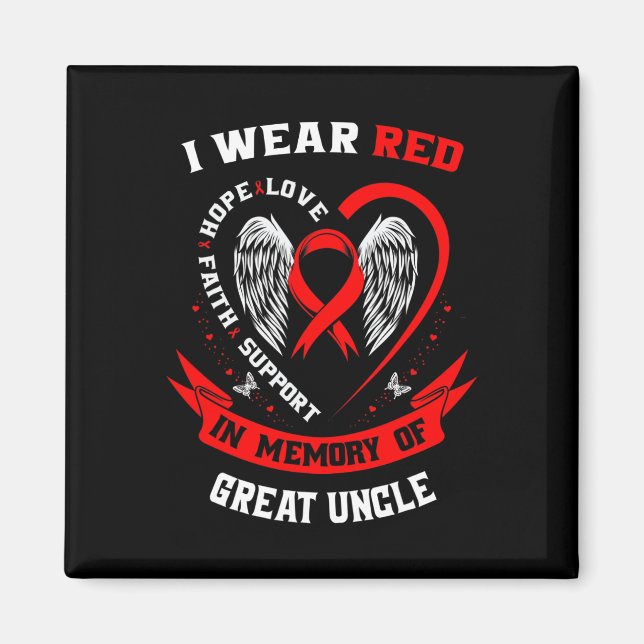 Red In Memory Of Great Uncle Heart Disease Awarene Magnet (Front)