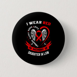 Red In Memory Of My Daughter In Law Heart Disease 6 Cm Round Badge