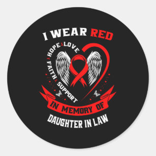 Red In Memory Of My Daughter In Law Heart Disease Classic Round Sticker