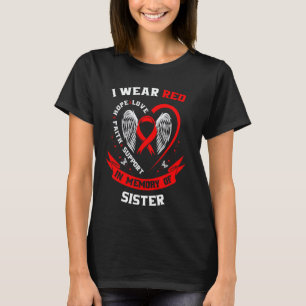 Red In Memory of Sister Heart Disease Awareness Pr T-Shirt