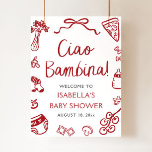 Red Italian Cute Ciao Bambina Baby Shower Welcome Poster