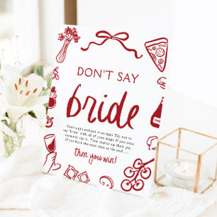 Red Italian Don't Say Bride Bridal Shower Game Pedestal Sign