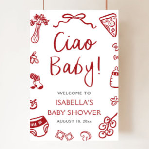 Red Italian Pizza Ciao Baby Baby Shower Welcome Poster