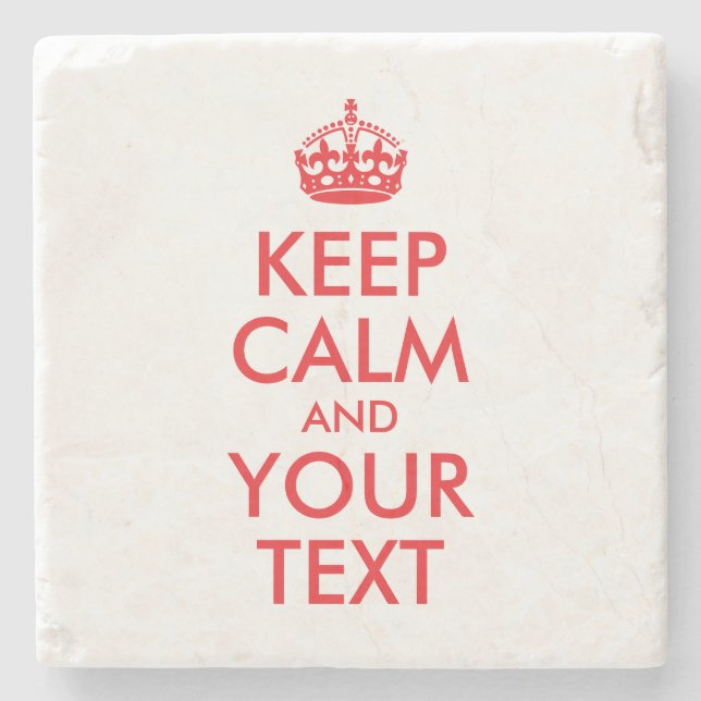 Red Keep Calm and Your Text Stone Coaster (Front)