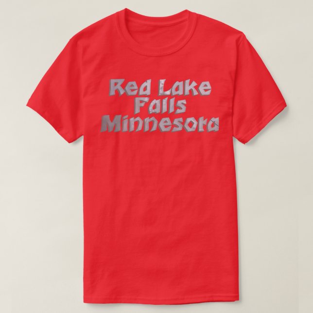 Red Lake Falls Minnesota T-Shirt (Design Front)