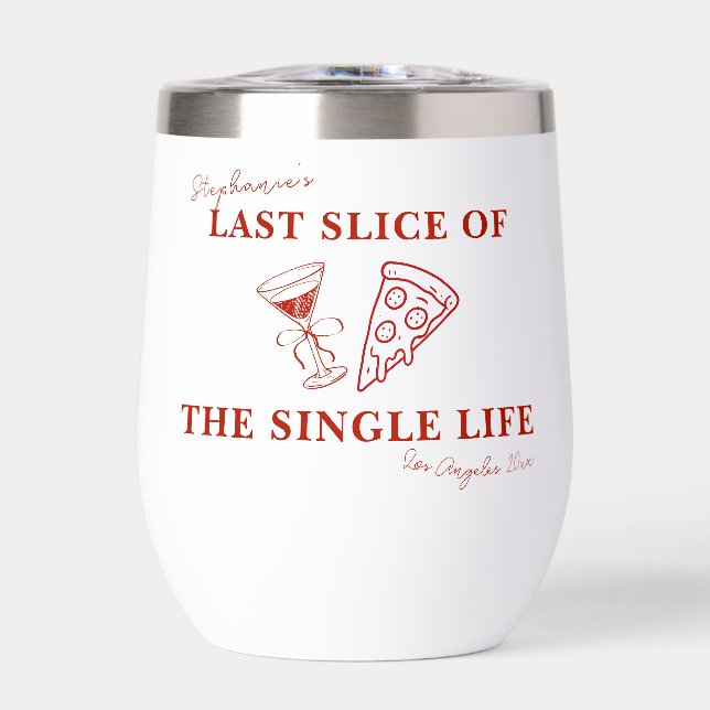 Red Last Slice of the Single Life Bachelorette  (Front)