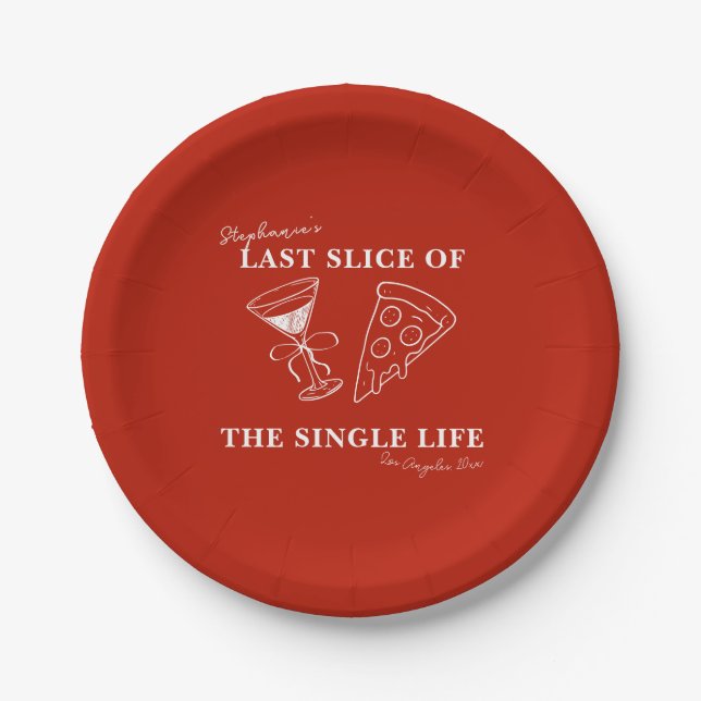 Red Last Slice of the Single Life Bachelorette  Paper Plate (Front)