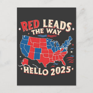 Red Leads the Way Hello 2025 Inauguration Trump Postcard