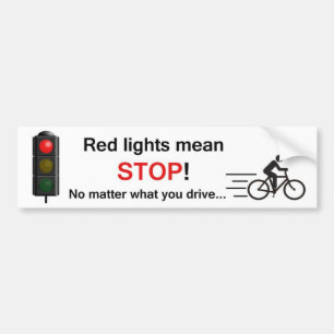 Red Lights Mean Stop! Bumper Sticker