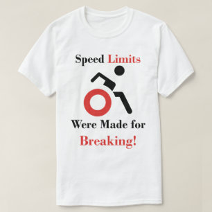 Red - Limits Were Made for Breaking w/ Wheelchair T-Shirt