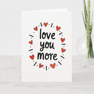 Red Love You More Hearts Card