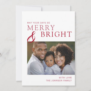 Red  May Your Days Be Merry and Bright  Photo Holiday Card