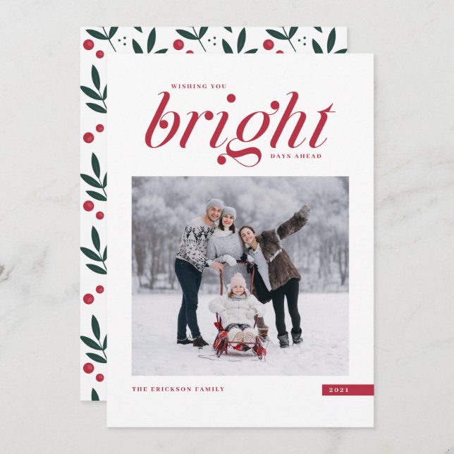 Red Modern Script Bright Days Ahead Photo Holiday Card (Front/Back)