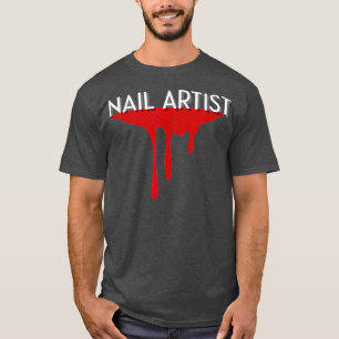 Red Nail Polish Women Nail Technician Event Swag T-Shirt