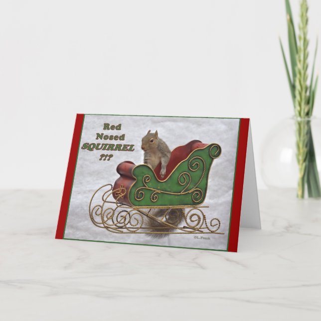 Red Nosed Squirrel?!? Holiday Card (Front)