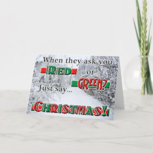 Red or Green Christmas Holiday Card