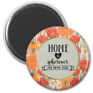 Red Orange Yellow Floral on Wood Home is You Magnet