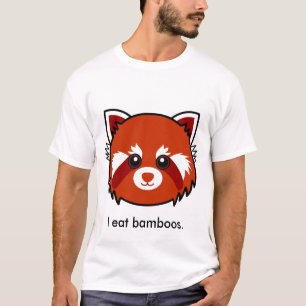 Red Panda: I eat bamboos. T-Shirt