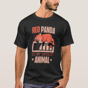 Red Panda Is My Spirit Animal Zookeeper Zoogoer Wi T-Shirt