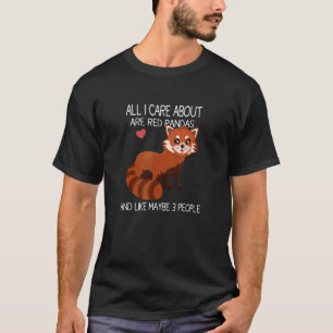 Red Panda  Quote Cute  Cool Red Panda T-Shirt