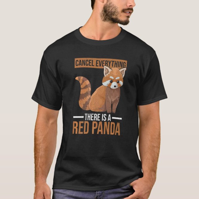 Red Panda Quote For A Red Panda T-Shirt (Front)
