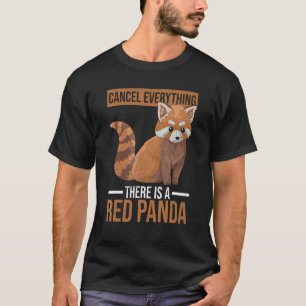 Red Panda Quote For A Red Panda T-Shirt