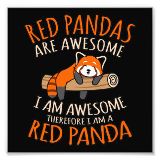 Red Pandas Are Awesome Cute Pet Animal Panda Lover Photo Print