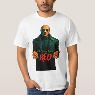 Red pilled T-Shirt