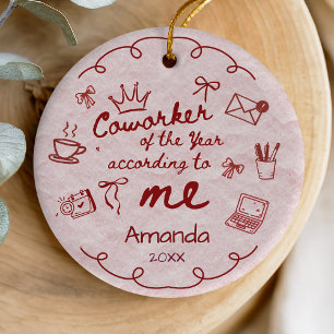 Red pink doodle hand drawn funny coworker quote ceramic ornament