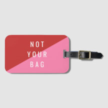 Red & Pink Luggage Tag NOT YOUR BAG