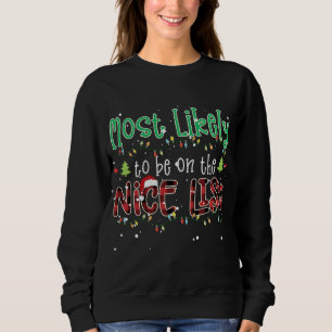 Red Plaid Christmas Most Likely To Be On The Nice Sweatshirt