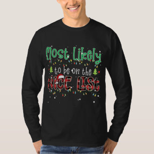 Red Plaid Christmas Most Likely To Be On The Nice T-Shirt