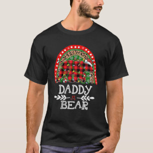 Red Plaid Daddy Bear Christmas Rainbow Pajama Matc T-Shirt