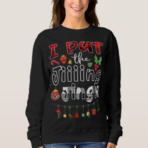 Red Plaid I Put The J i i i ing In Jingle Christma Sweatshirt