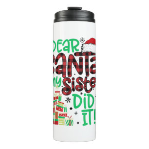 Red Plaid Santa Hat Matching Dear Santa My Sister Thermal Tumbler