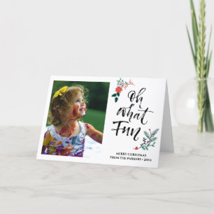 Red Poinsettia Pine Bough Fun Script OH What Fun  Holiday Card