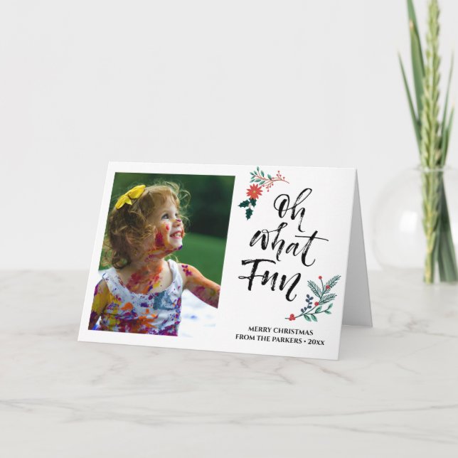 Red Poinsettia Pine Bough Fun Script OH What Fun  Holiday Card (Front)