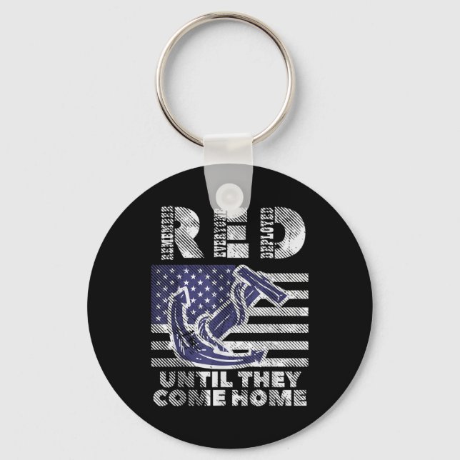 Red Remember Everyone Deployed Until Come Home Mem Key Ring (Front)
